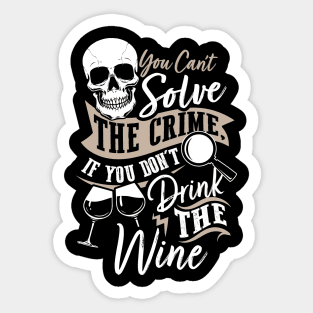 True Crime & Drinking Wine Sticker